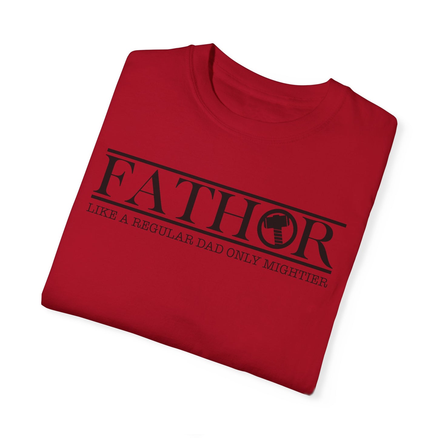 For Dad | Unisex Garment-Dyed T-shirt