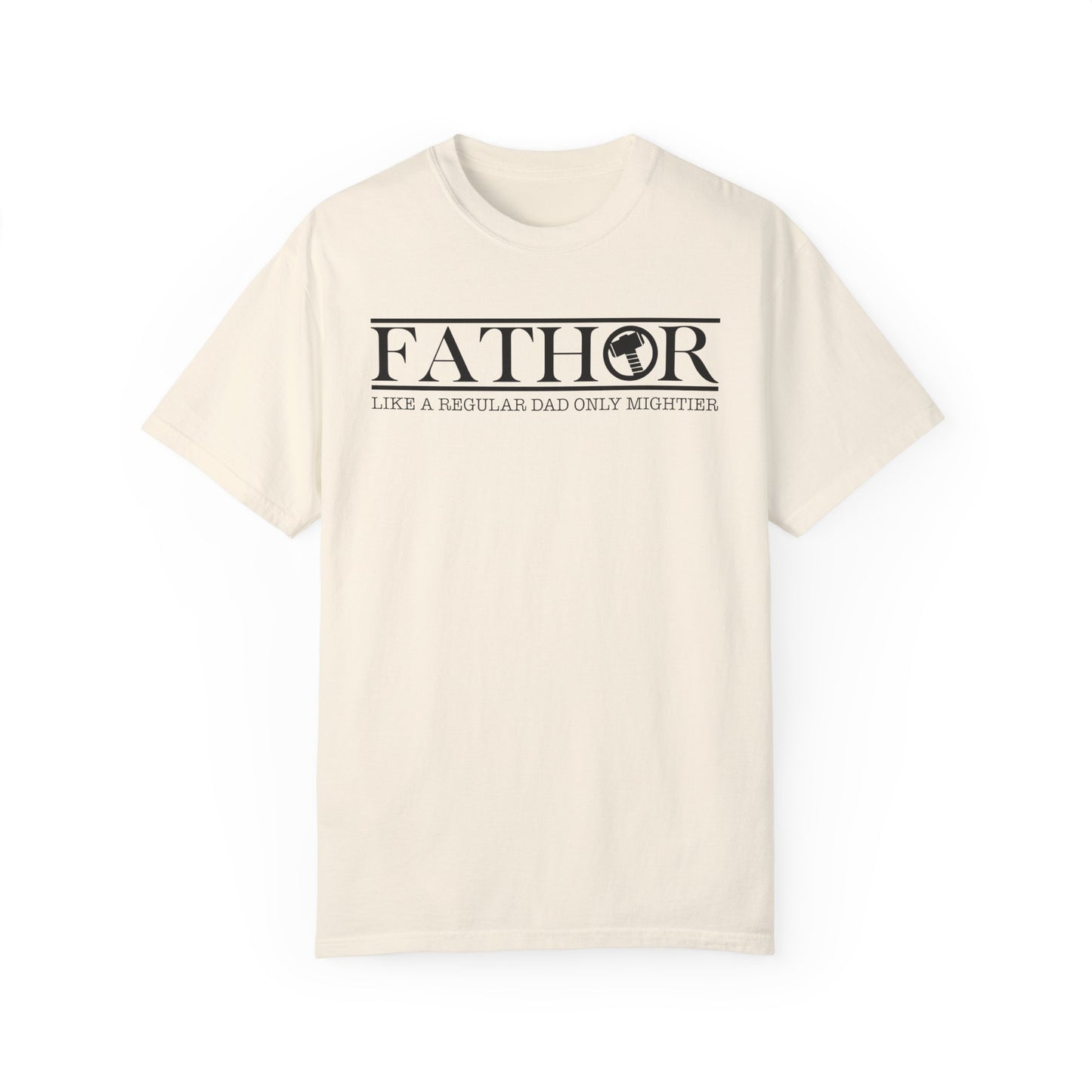 For Dad | Unisex Garment-Dyed T-shirt
