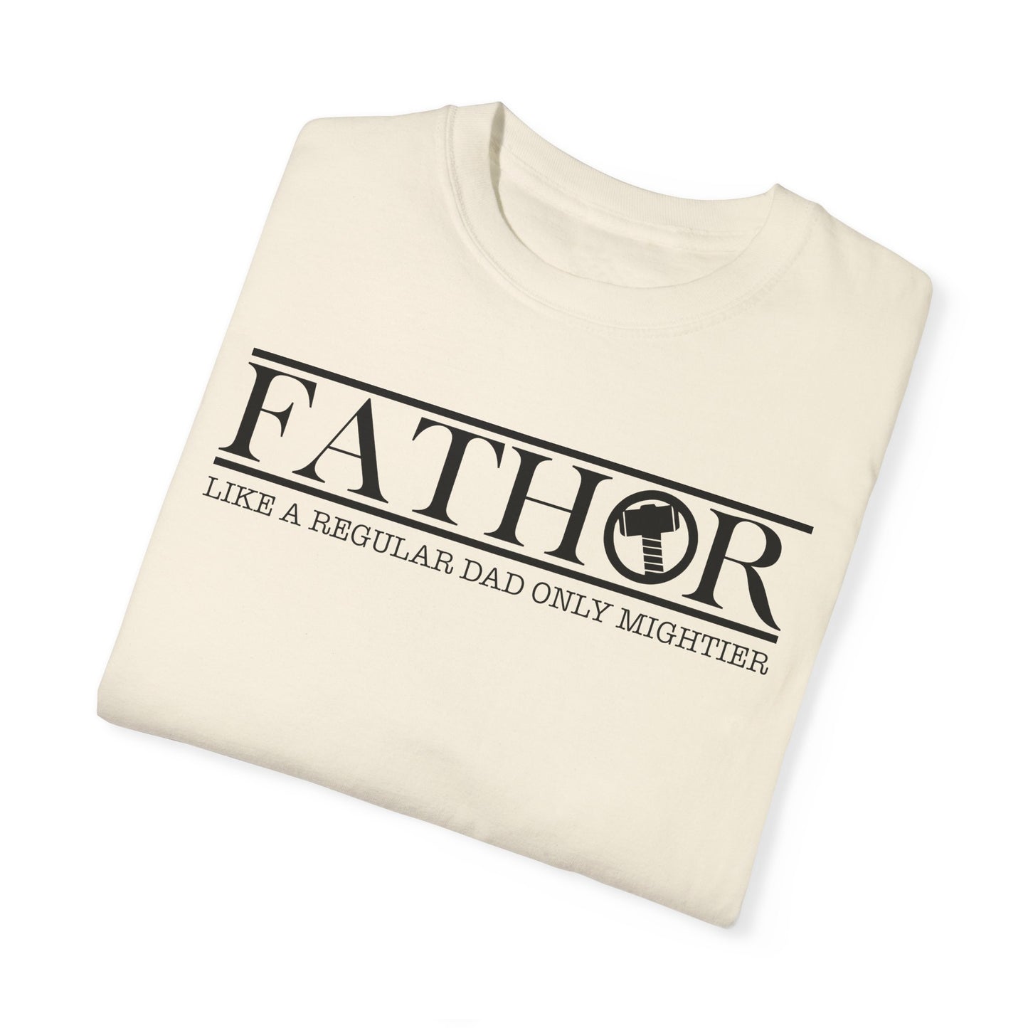 For Dad | Unisex Garment-Dyed T-shirt
