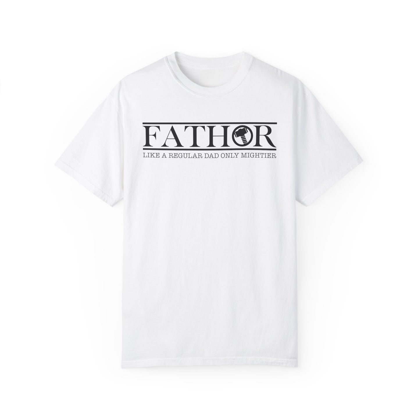 For Dad | Unisex Garment-Dyed T-shirt